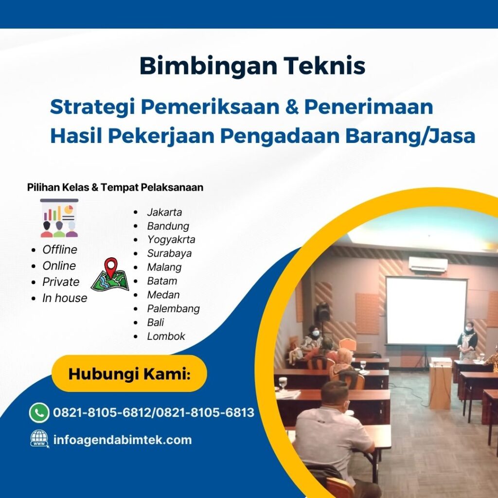 Bimtek Strategi Pemeriksaan & Penerimaan Hasil Pekerjaan PBJ