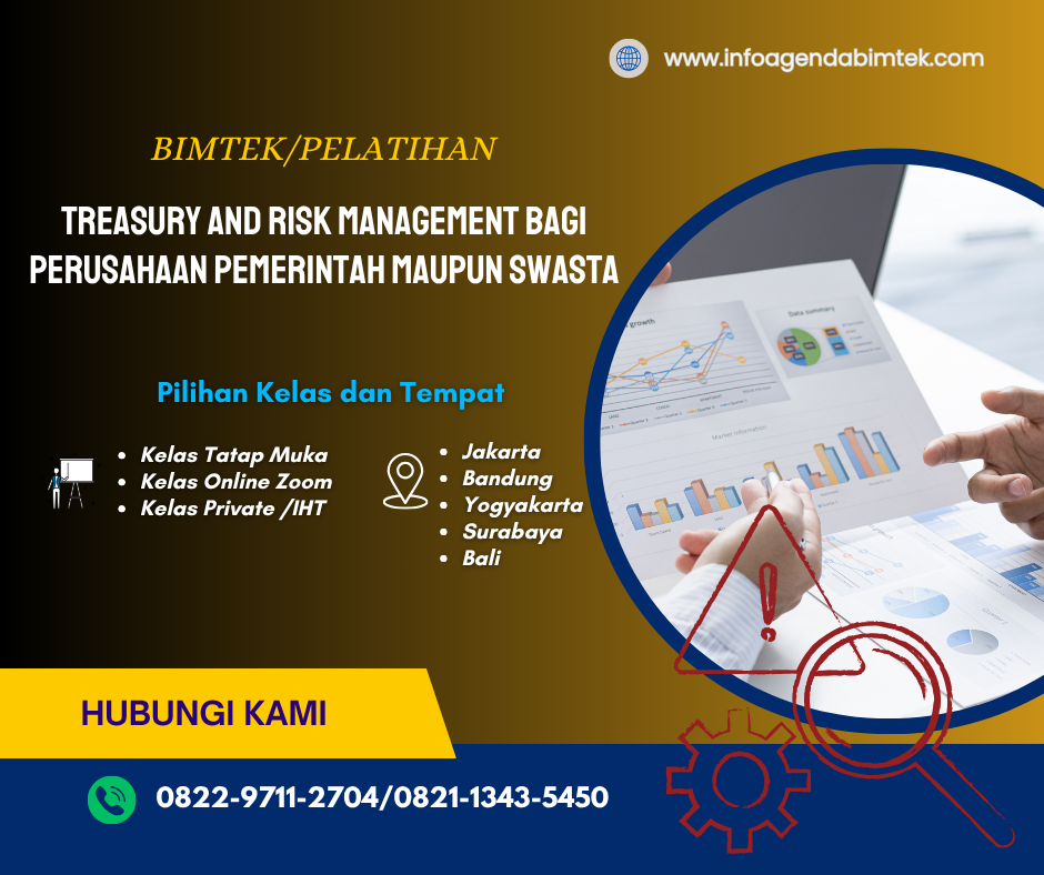 Bimtek Treasury and Risk Management bagi Perusahaan Pemerintah Maupun Swasta