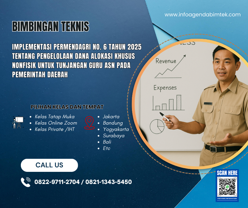 Bimtek Implementasi Permendagri Nomor 6 Tahun 2025 Tentang Pengelolaan Dana Alokasi Khusus Nonfisik Untuk Tunjangan Guru Aparatur Sipil Negara Pada Pemerintah Daerah
