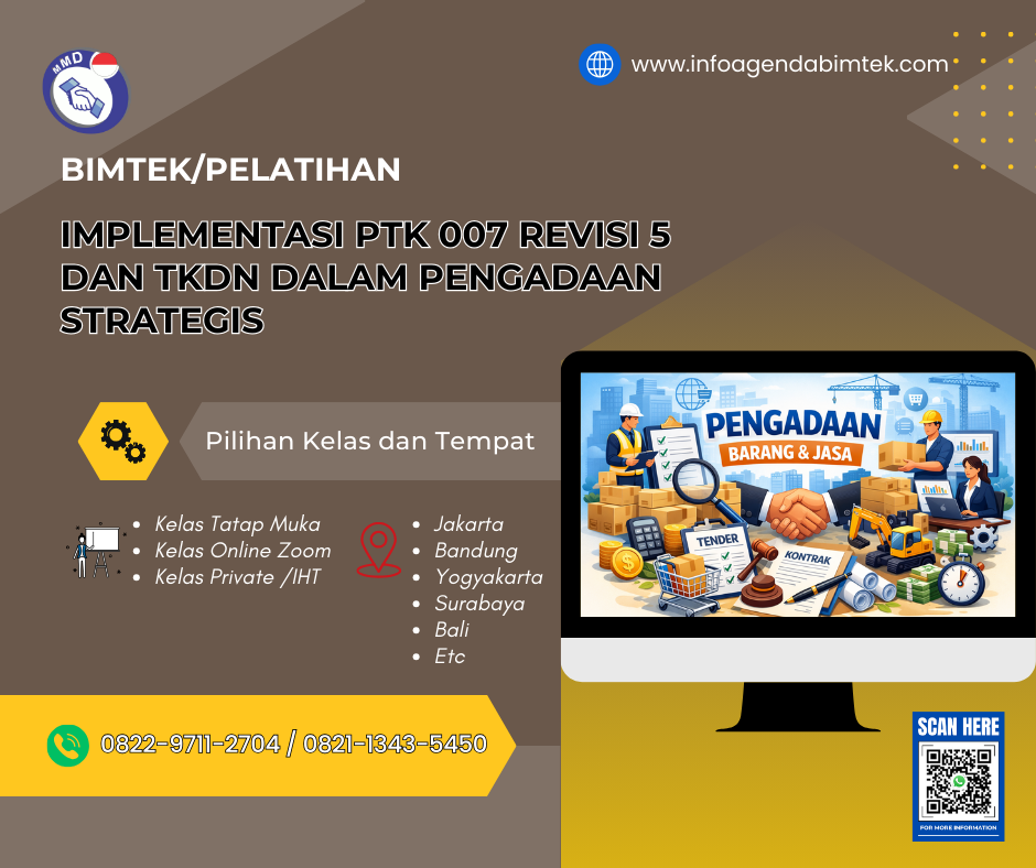 Pelatihan Implementasi PTK 007 Revisi 5 dan TKDN dalam Pengadaan Strategis
