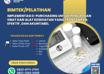 Bimtek Implementasi E-Purchasing untuk Pengadaan Obat dan Alat Kesehatan
