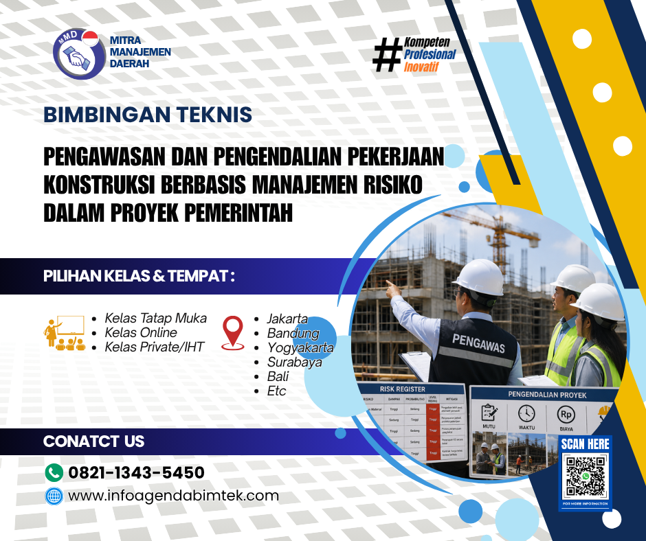 Bimtek Pengawasan dan Pengendalian Pekerjaan Konstruksi Berbasis Manajemen Risiko dalam Proyek Pemerintah