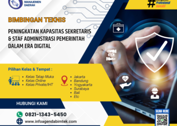 Bimtek Peningkatan Kapasitas Sekretaris dan Staf Administrasi Pemerintah dalam Era Digital