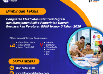 Bimtek Penguatan Efektivitas SPIP Terintegrasi dan Manajemen Risiko Pemerintah Daerah Berdasarkan Peraturan BPKP Nomor 3 Tahun 2026